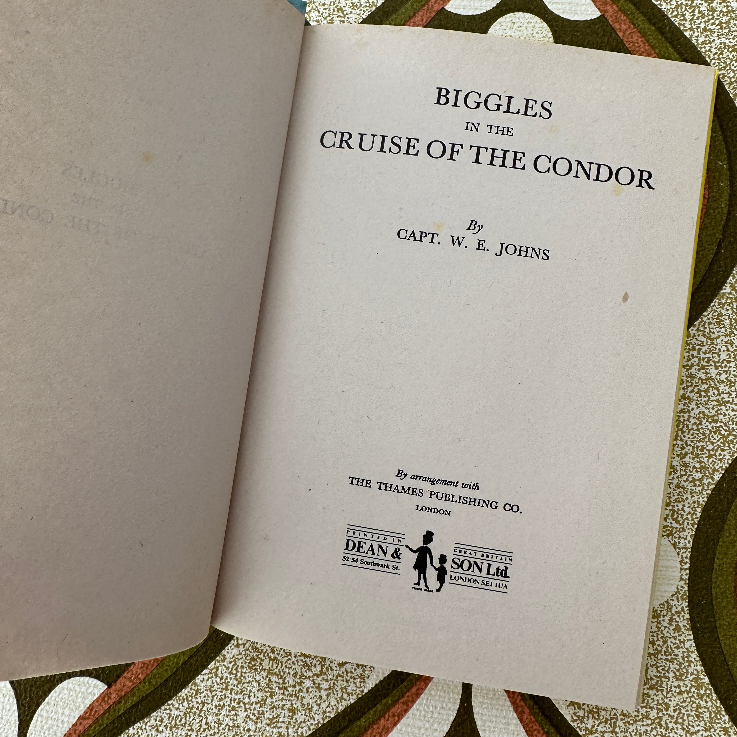BIGGLES The Cruise on the Condor W E Johns