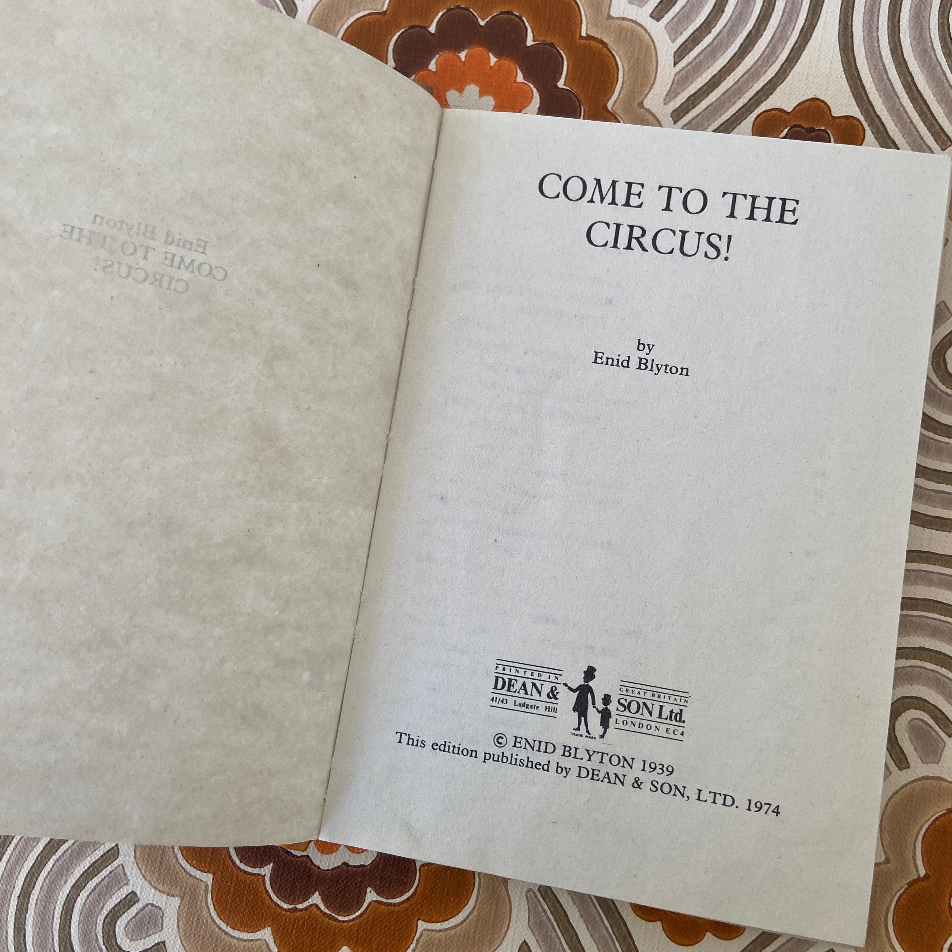 Vintage Enid BLYTON Come to the CIRCUS Book