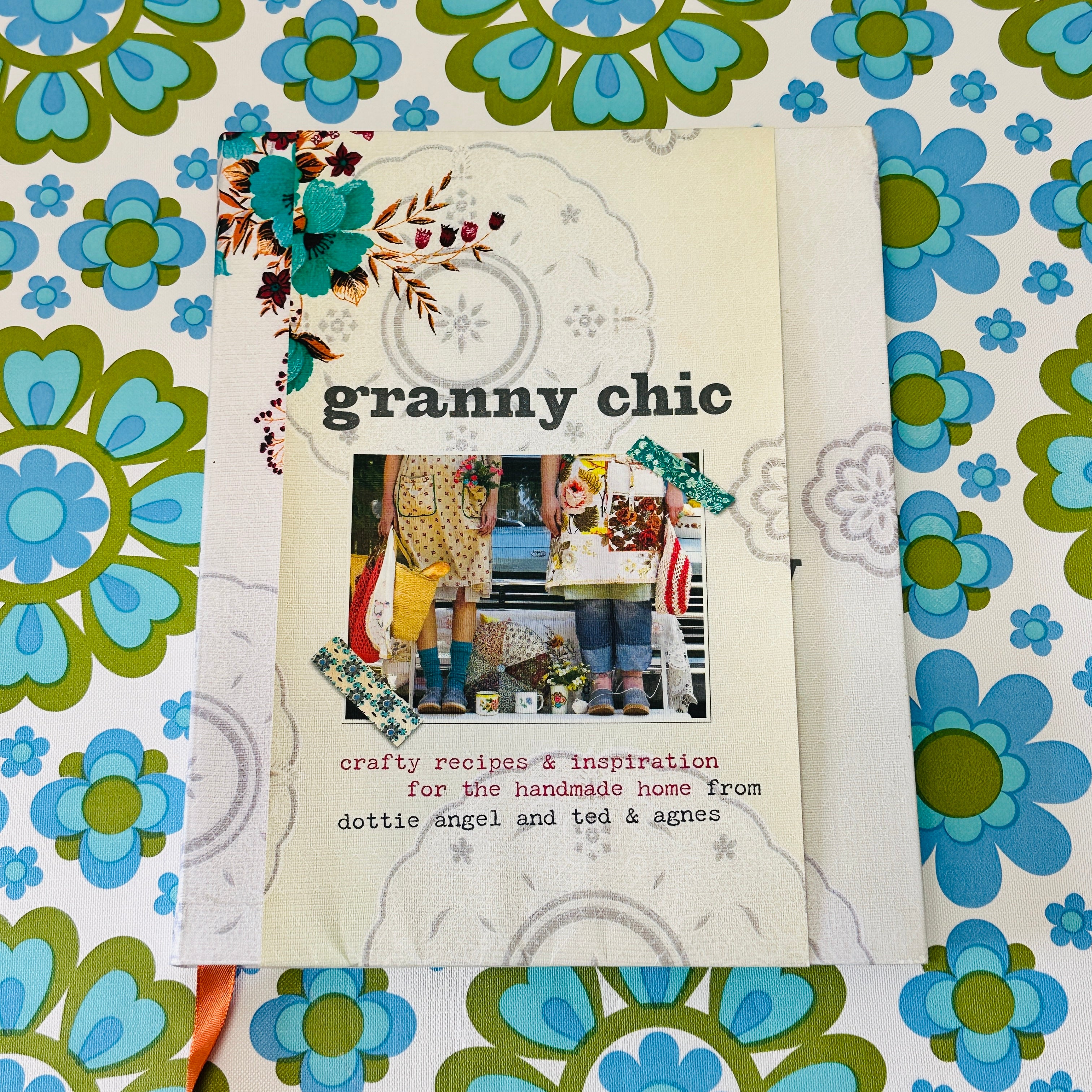 Granny Chic Crafty Recipes & Inspiration BOOK