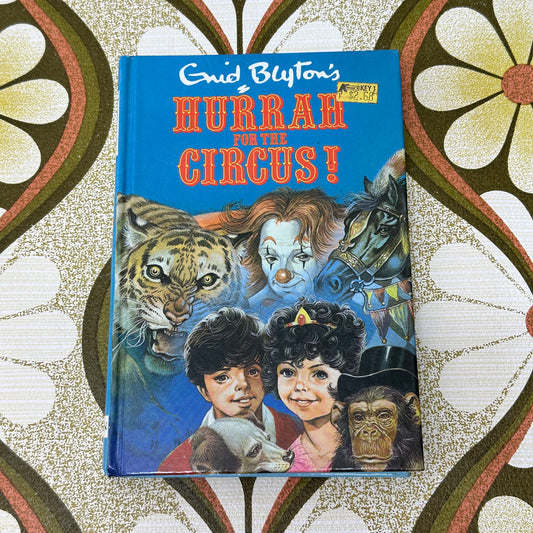 Vintage Enid Blyton Hurrah for the Circus