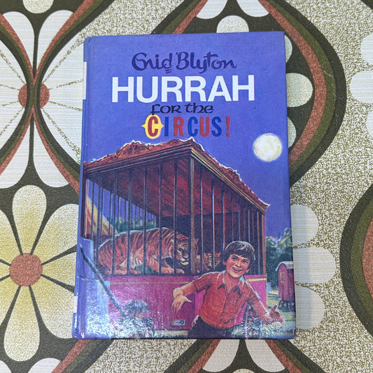 ENID BLYTON Hard Cover Hurrah for the Circus