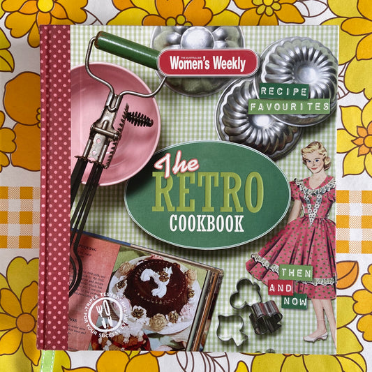 The Retro Cookbook Women's Weekly BEAUTIFUL Hard COVER Book