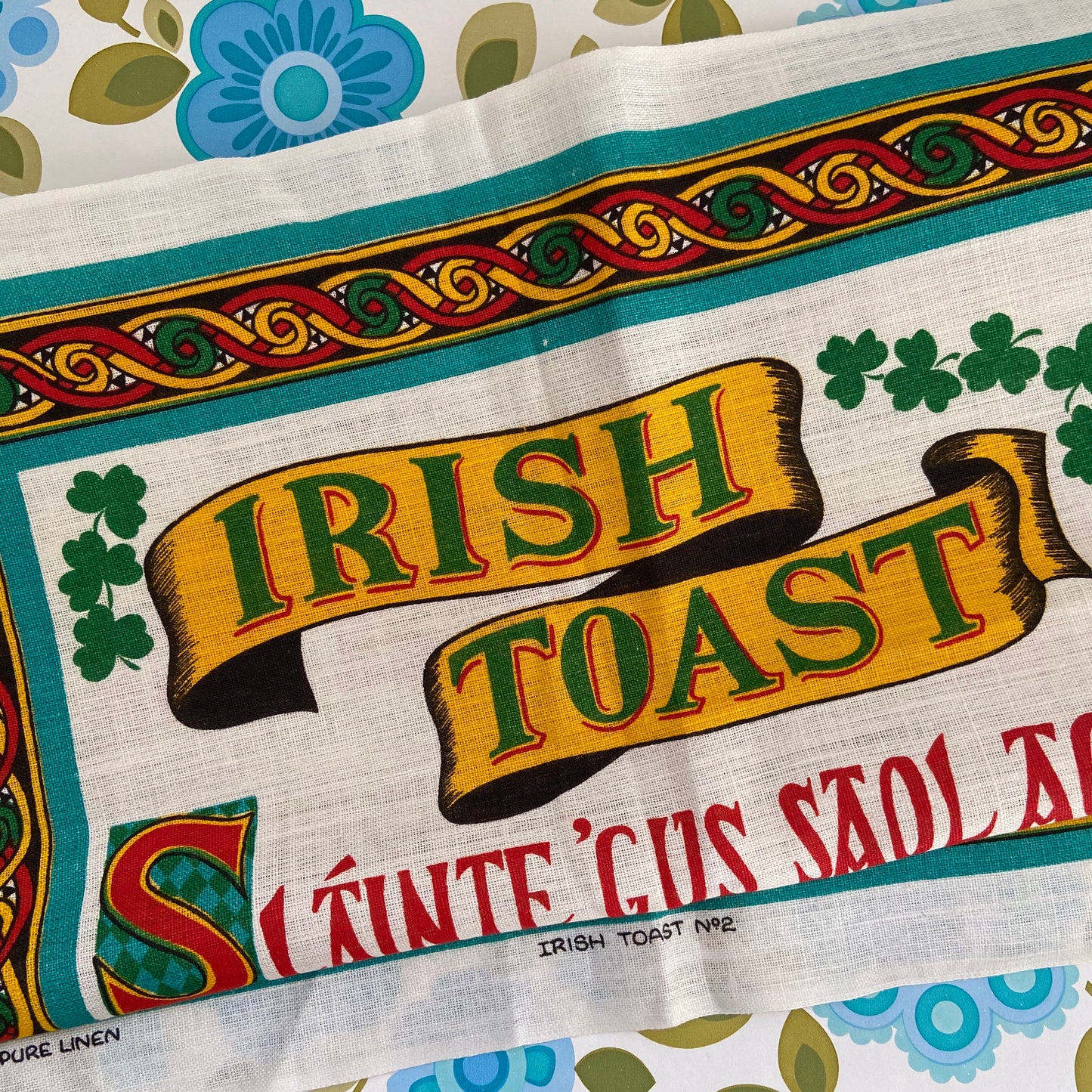 IRISH TOAST Vintage Linen Tea TOWEL Ireland Collectable