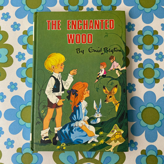 The Enchanted Wood ENID BLYTON