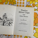 ENDI BLYTON Twelve Silver Cups Hard Cover Book