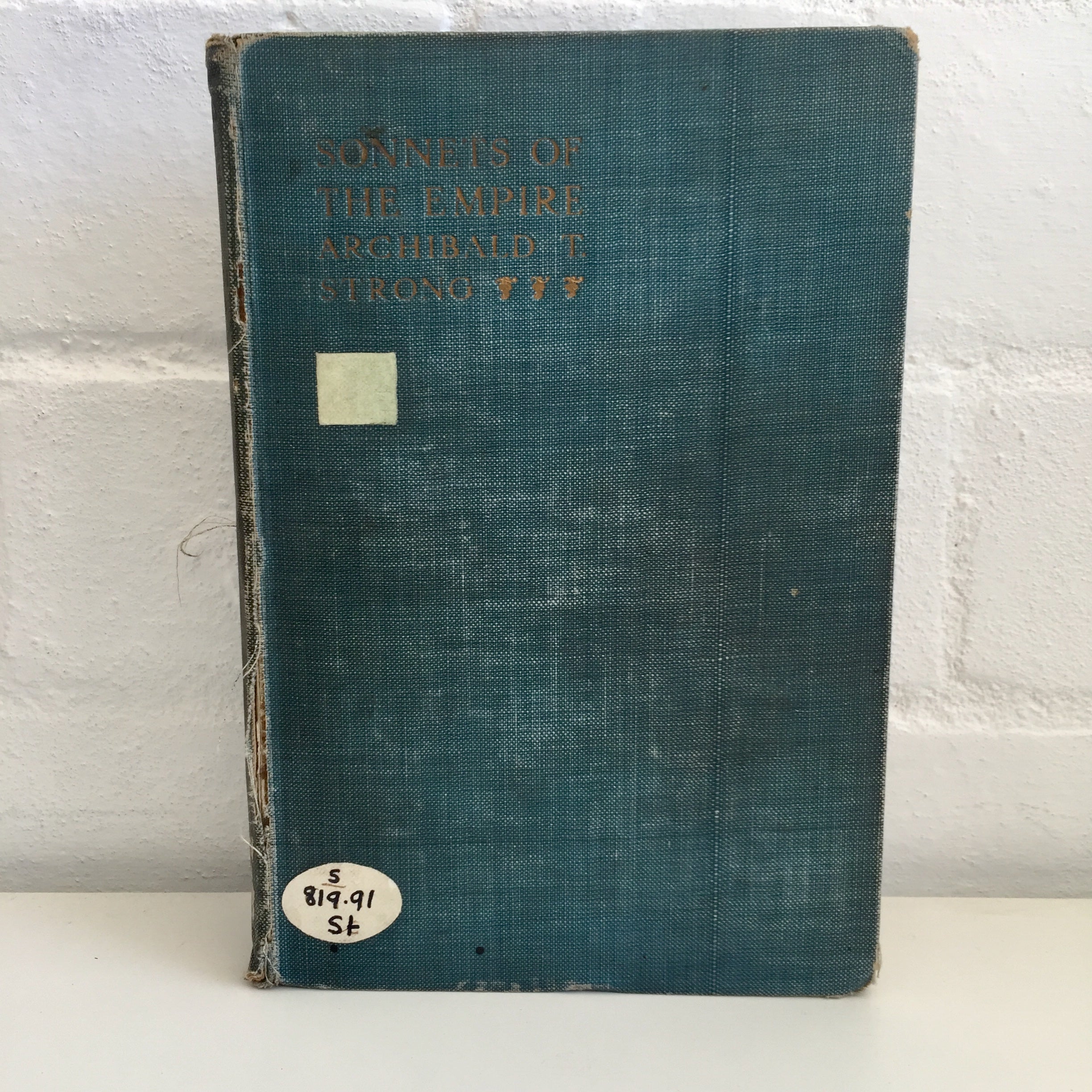 Sonnets of the Empire Archibald T Strong Vintage Book 1915